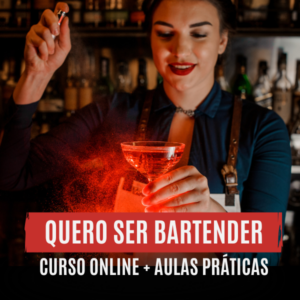 Curso Quero ser Bartender online + pacote de aulas práticas